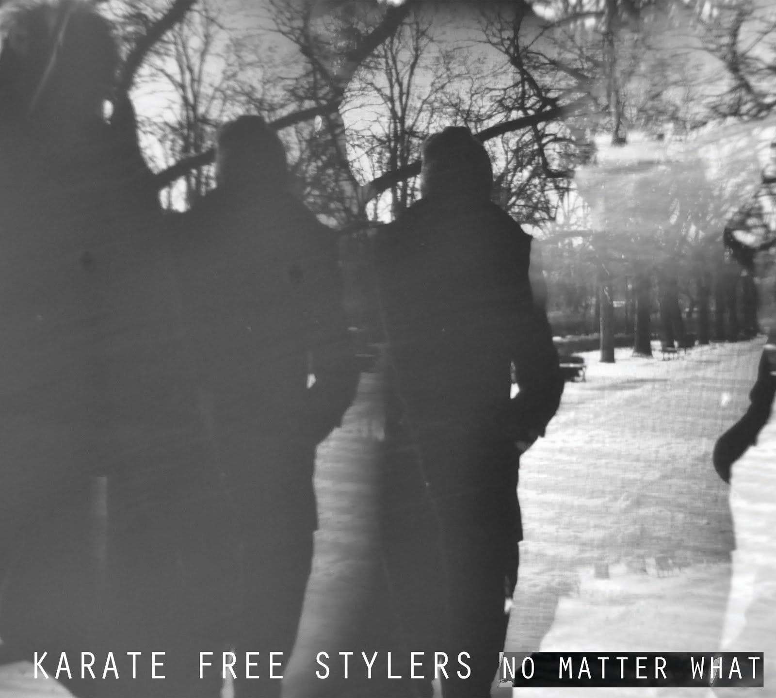 Karate Free Stylers - No Matter What (EP)