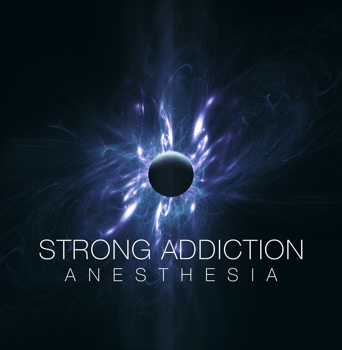 Strong Addiction - Anesthesia