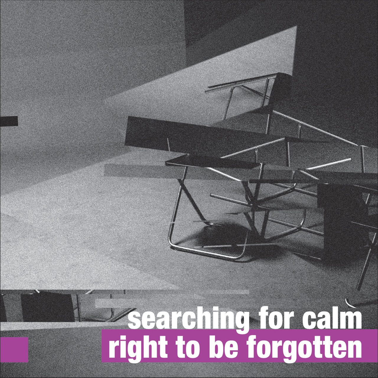 Searching For Calm - Right To Be Forgotten