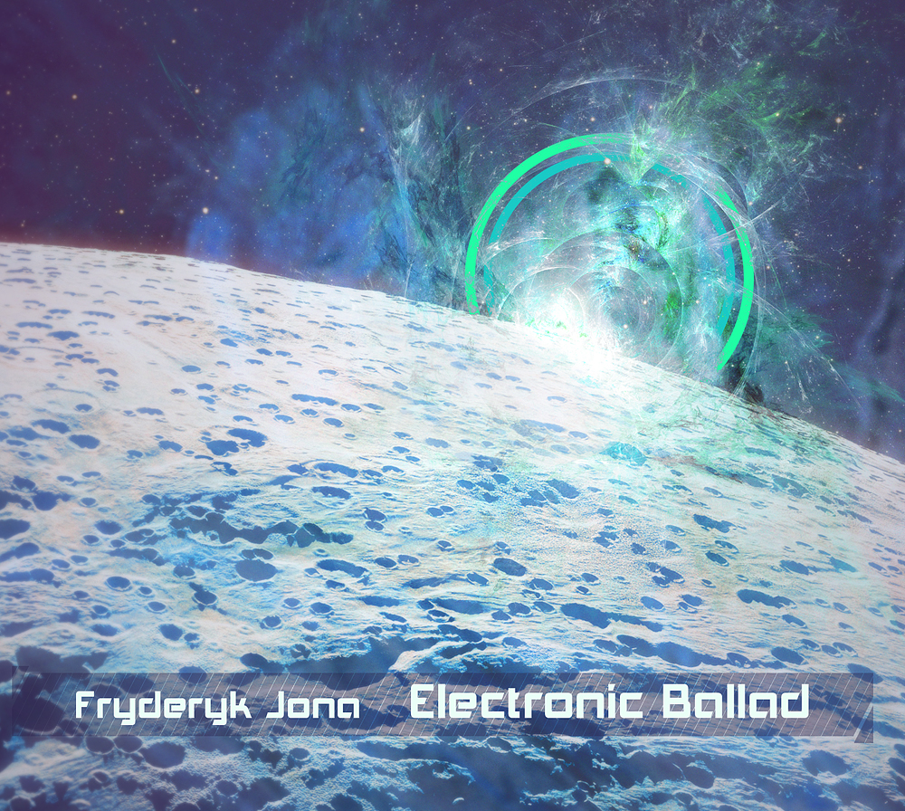 Fryderyk Jona - Electronic Ballad