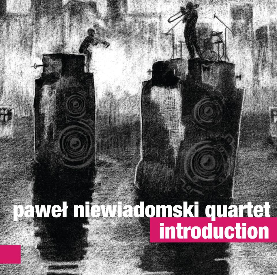 Paweł Niewiadomski Quartet - Introduction