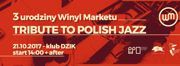3. Urodziny Winyl Marketu – „Tribute to Polish Jazz”