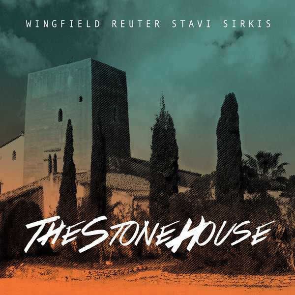 Wingfield, Reuter, Stavi, Sirkis ‎– The Stone House