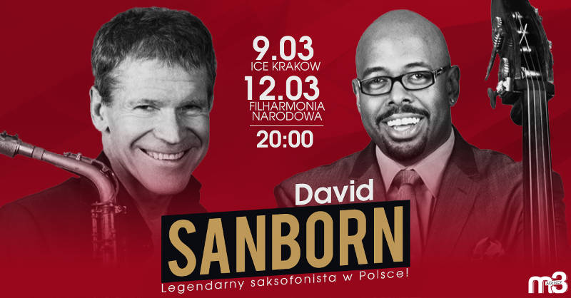 David Sanborn na dwóch koncertach w Polsce!