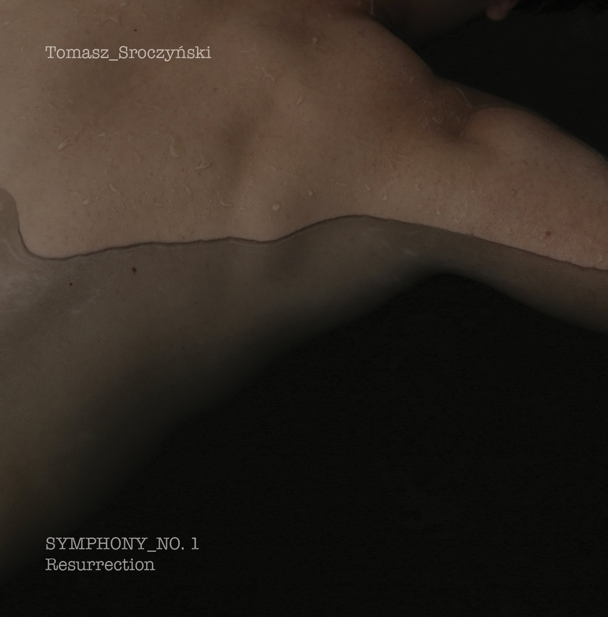Tomasz Sroczyński - Symphony No. 1 "Ressurection"