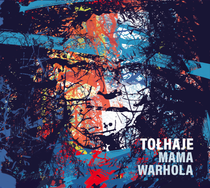 „Mama Warhola” – premiera płyty zespołu Tołhaje