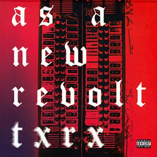 As A New Revolt - Txrx