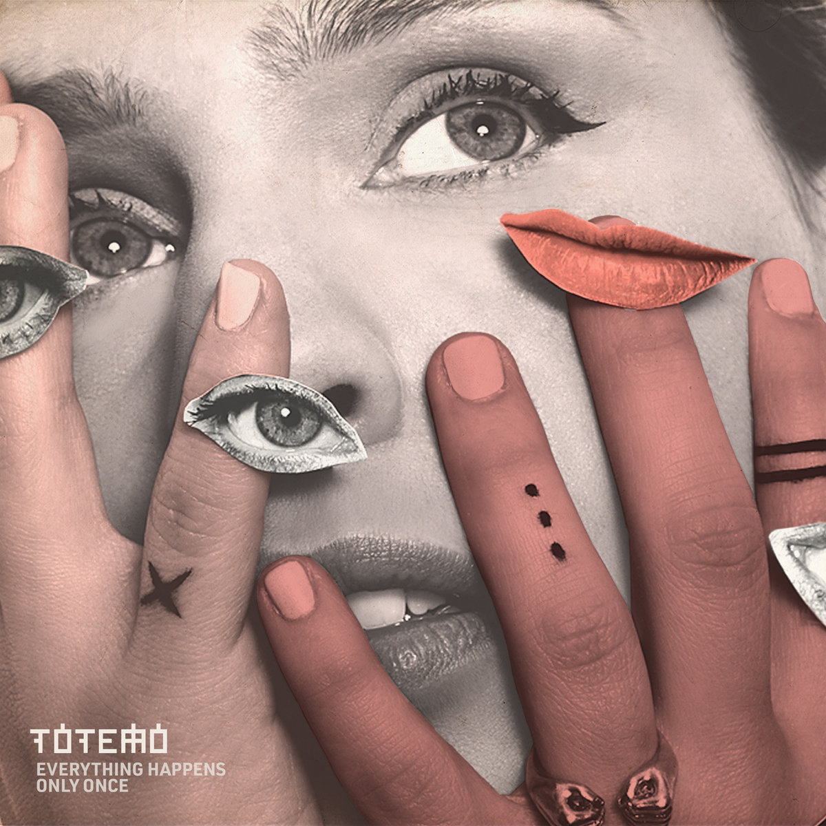 Totemo - Everything Happens Only Once