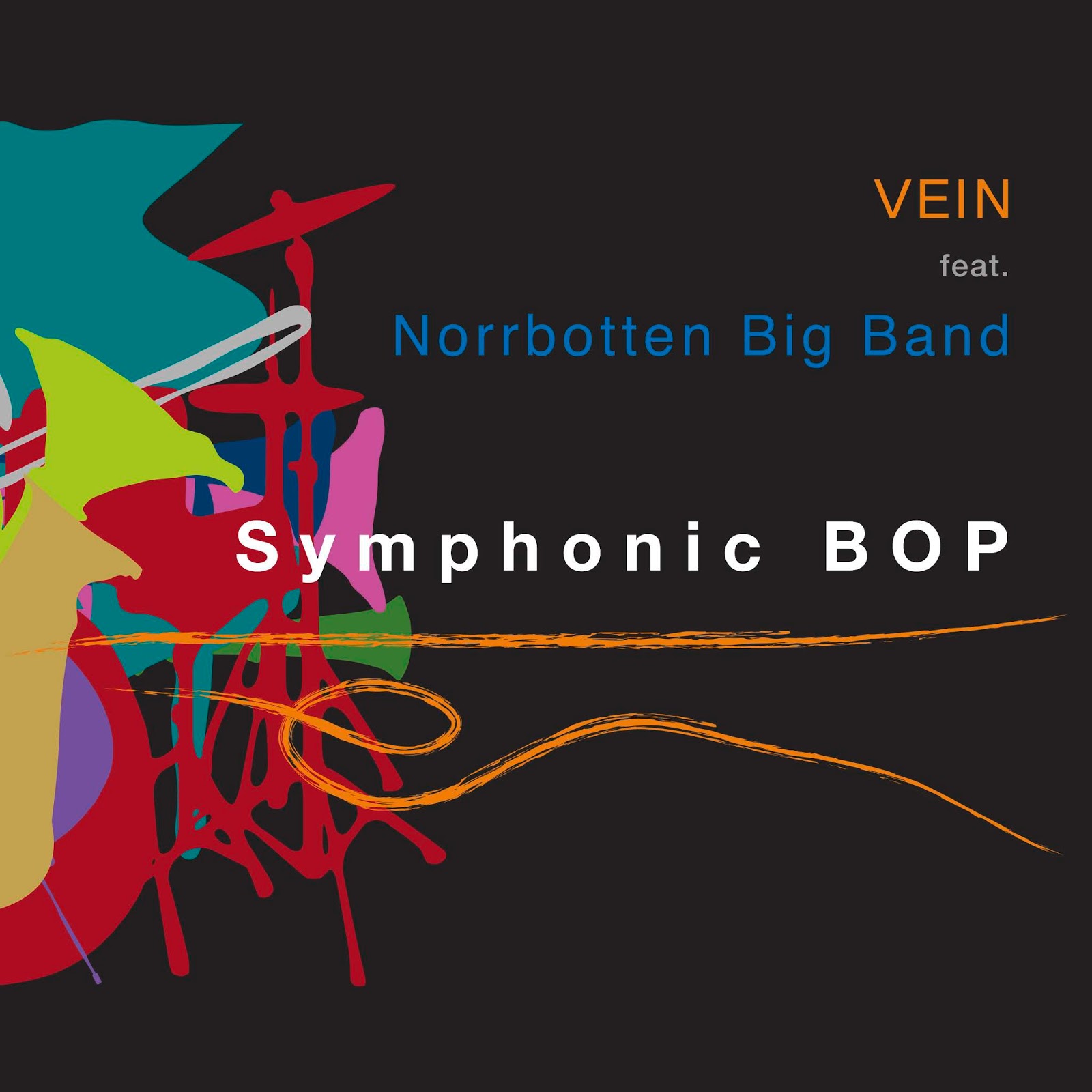 Vein feat. Norrbotten Big Band - Symphonic Bop