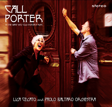 Lica Cecato i Paolo Baltaro Orchestra - Call Porter - A time warp into Cole Porter's music