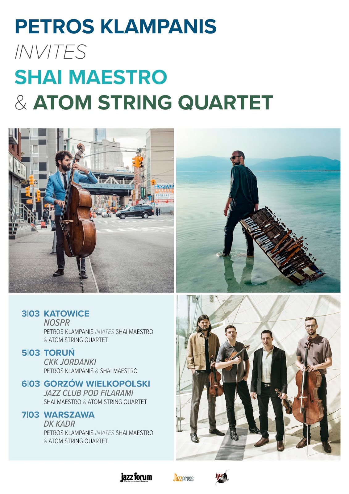 Petros Klampanis invites Shai Maestro and Atom String Quartet
