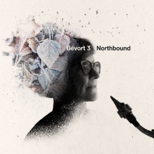Bevort 3 Northbound Album Cover