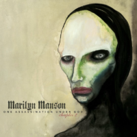 Marilyn Manson – One Assassination Under God 2