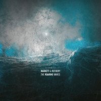 Steve Hackett & Steve Rothery – The Roaring Waves