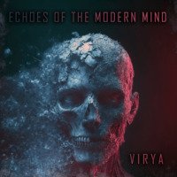 Virya – Echoes Of The Modern Mind