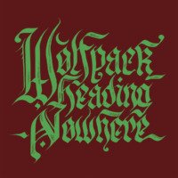 Wolfpack Heading Nowhere – Wolfpack Heading Nowhere