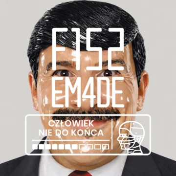 Fisz Emade – Człowiek nie do końca