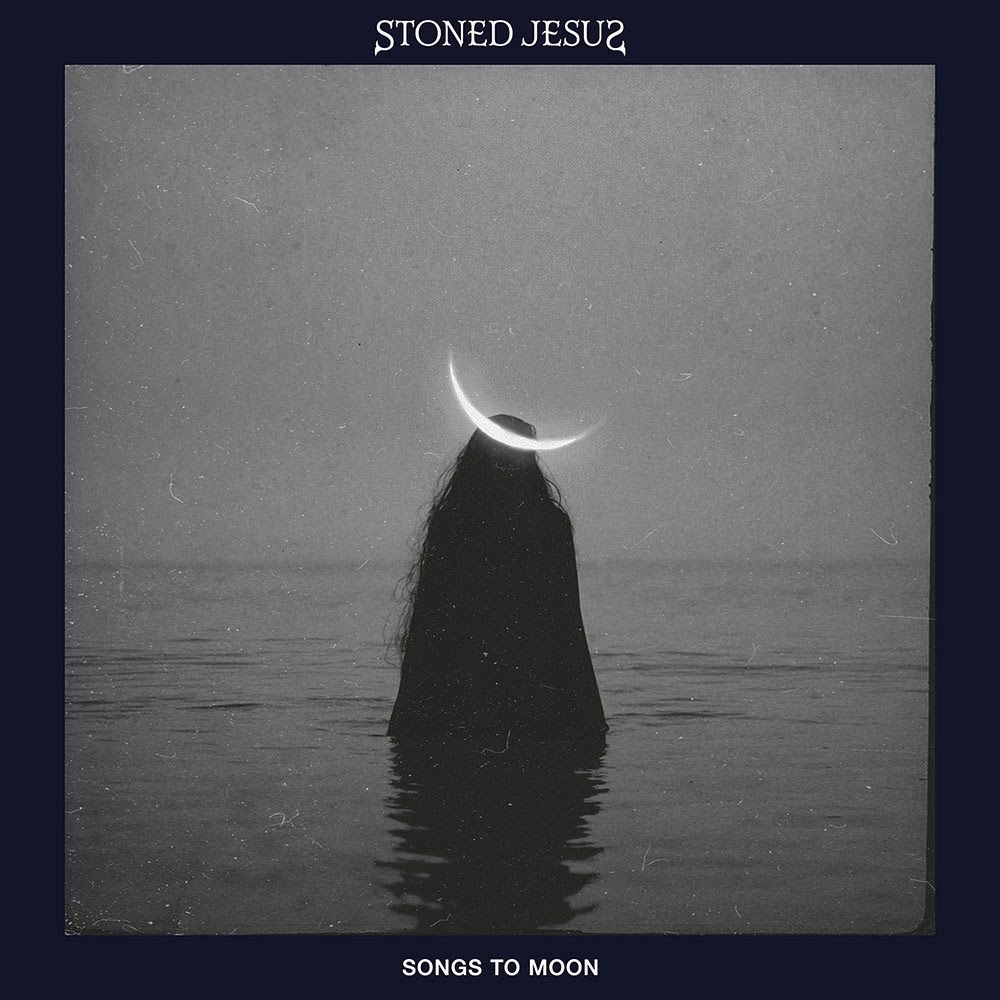 Stoned Jesus – Songs to Moon